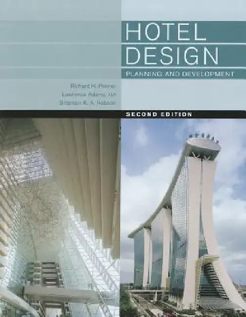 Hotel Design, Planning, and Development – Richard H. Penner view 2