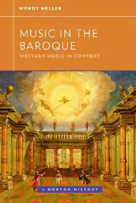 Buy Music in the Baroque (English, Wendy Heller | Walter Frisch) — BookShops.in