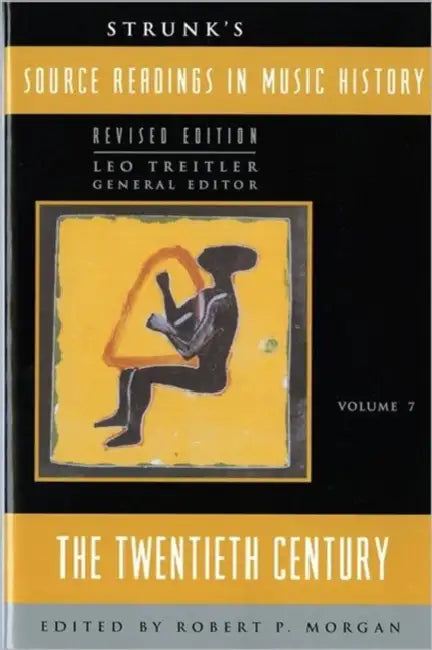 Buy Strunk's Source Readings in Music History (English, Leo Treitler | Robert P. Morgan) — BookShops.in