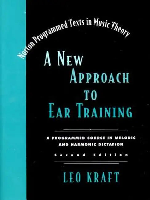 Buy A New Approach to Ear Training (English, Leo Kraft) — BookShops.in