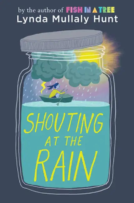 Buy Shouting at the Rain (English, Lynda Mullaly Hunt) — BookShops.in