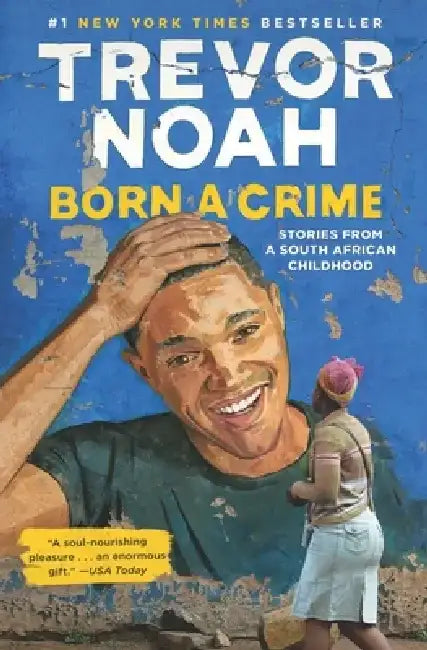 Buy Born a Crime (English, Trevor Noah) — BookShops.in
