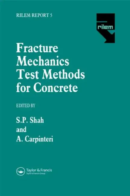 Buy Fracture Mechanics Test Methods For Concrete (English, Shah Surendra) — BookShops.in