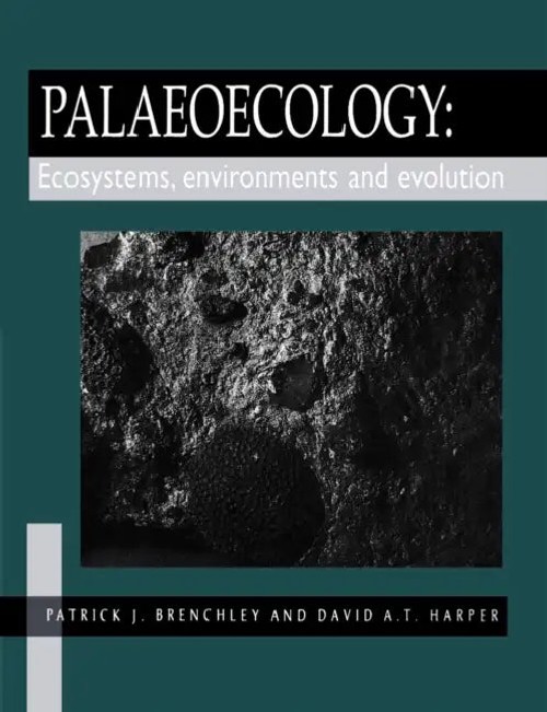 Palaeoecology: Ecosystems, Environments and Evolution – P. J. Brenchley view 2
