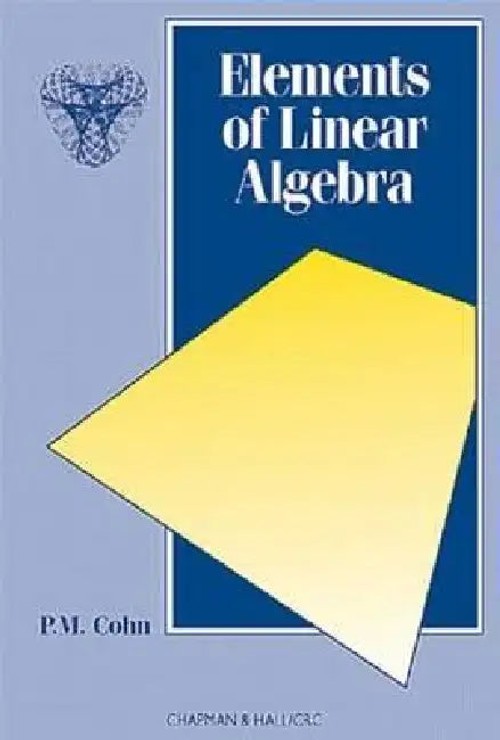 Elements of Linear Algebra by P. M. Cohn – CRC Press view 3