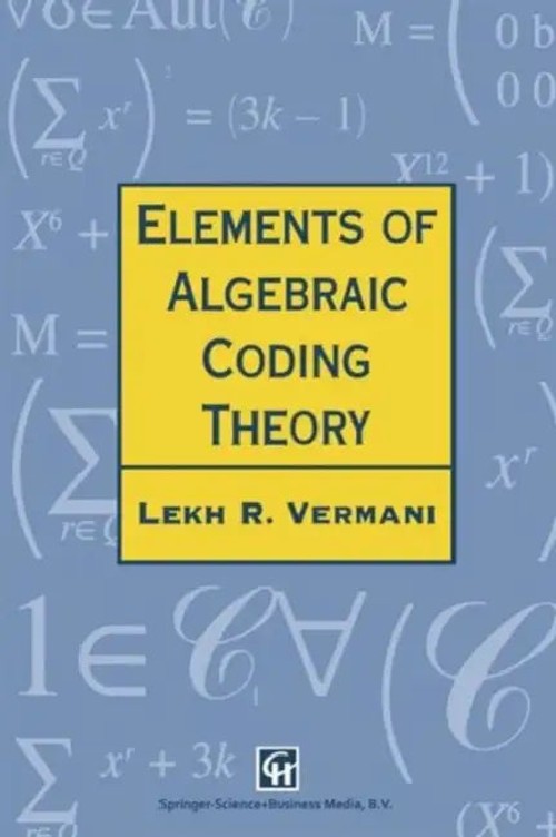 Elements of Algebraic Coding Theory – Vermani L.R. – Taylor & Francis view 4