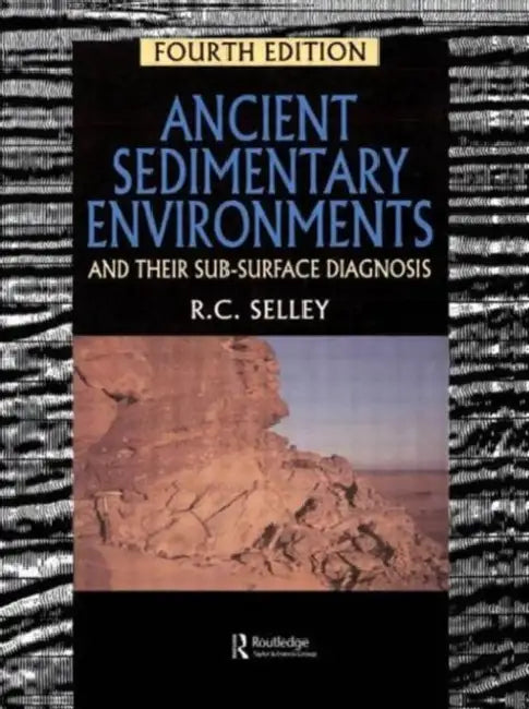 Ancient Sedimentary Environments (English, Selley Richard C.)
