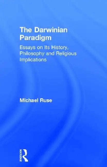 Buy The Darwinian Paradigm (English, Michael Ruse) — BookShops.in