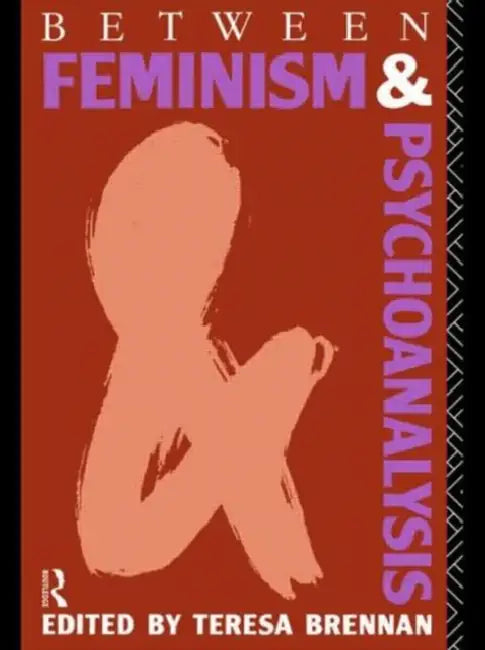 Buy Between Feminism and Psychoanalysis (English, Teresa Brennan) — BookShops.in