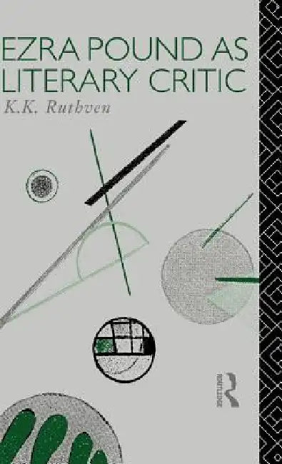 Buy Ezra Pound as Literary Critic | by Emeritus K. K. Ruthven | K. K. Ruthven | Routledge | by Emeritus K. K. Ruthven | K. K. Ruthven | Routledge | by Emeritus K. K. Ruthven | K. K. Ruthven | Routledge | by Emeritus K. K. Ruthven | K. K. Ruthven | Routledge | by Emeritus K. K. Ruthven | K. K. Ruthven | Routledge | by Emeritus K. K. Ruthven | K. K. Ruthven | Routledge | by Emeritus K. K. Ruthven | K. K. Ruthven | Routledge | by Emeritus K. K. Ruthven | K. K. Ruthven | Routledge | by Emeritus K. K. Ru — BookShops.in