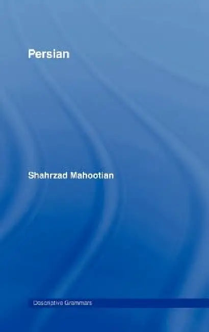 Persian (English, Shahrzad Mahootian)
