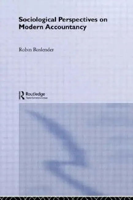Buy Sociological Perspectives on Modern Accountancy (English, Robin Roslender) — BookShops.in