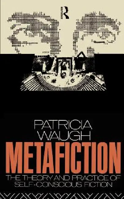 Buy Metafiction (English, Patricia Waugh) — BookShops.in