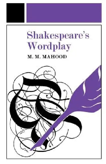 Buy Shakespeare's Wordplay | by M. M. Mahood | Routledge | by M. M. Mahood | Routledge | by M. M. Mahood | Routledge | by M. M. Mahood | Routledge | by M. M. Mahood | Routledge | by M. M. Mahood | Routledge | by M. M. Mahood | Routledge | by M. M. Mahood | Routledge | by M. M. Mahood | Routledge | by M. M. Mahood | Routledge | by M. M. Mahood | Routledge | by M. M. Mahood | Routledge | by M. M. Mahood | Routledge | by M. M. Mahood | Routledge | by M. M. Mahood | Routledge | by M. M. Mahood | Routled — BookShops.in