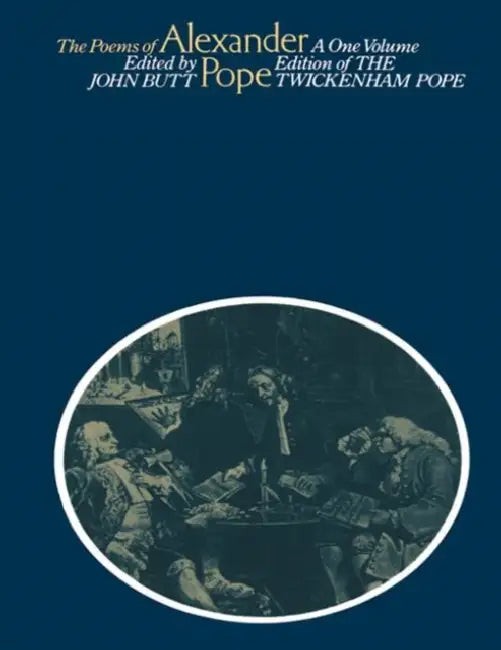 The Poems of Alexander Pope – Complete Twickenham Edition with Annotations view 3