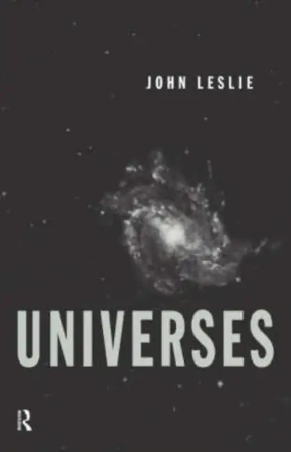 Universes (English, Leslie John)