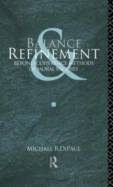 Buy Balance and Refinement (English, Michael R. Depaul) — BookShops.in
