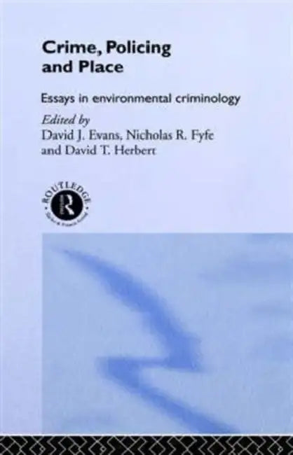 Buy Crime, Policing and Place (English, David Evans | Nicholas Fyfe | David Herbert) — BookShops.in