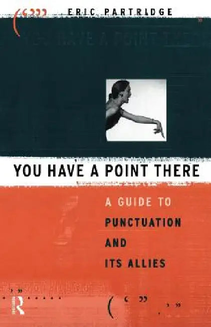 You Have a Point There (English, Partridge Eric)