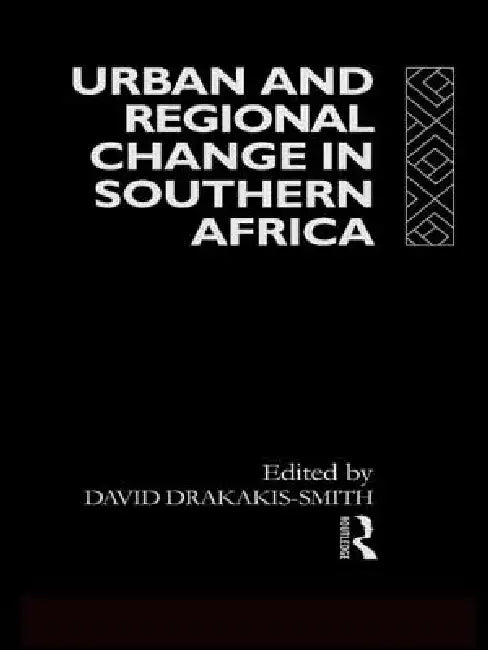 Urban and Regional Change in Southern Africa (English, David W. Smith)