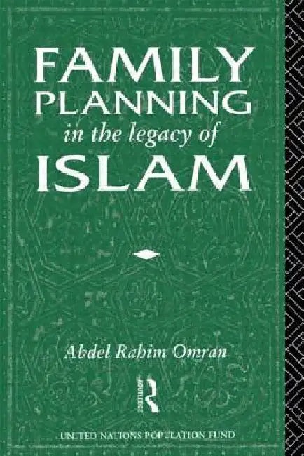 Buy Family Planning in the Legacy of Islam (English, Abdel-Rahim Omran) — BookShops.in