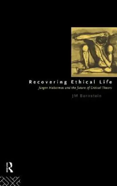 Buy Recovering Ethical Life (English, Jay M. Bernstein) — BookShops.in