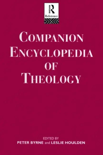 Companion Encyclopedia of Theology (English, Byrne Peter | Leslie Houlden | Rev Prof Leslie Houlden) view 2