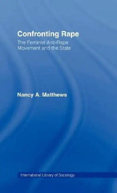 Buy Confronting Rape (English, Nancy a. Matthews) — BookShops.in