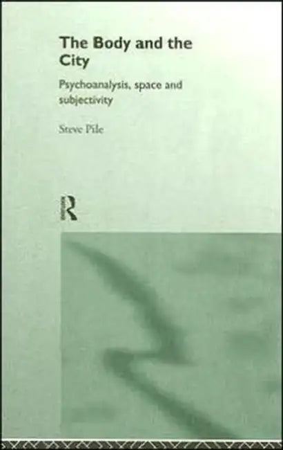Buy The Body and the City (English, Pile Steve) — BookShops.in