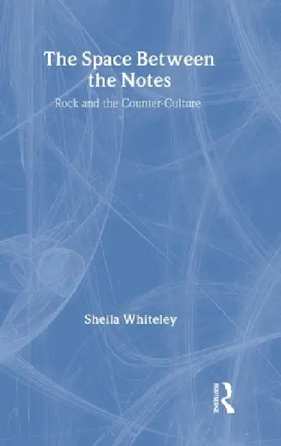 Buy The Space Between the Notes (English, Sheila Whiteley) — BookShops.in