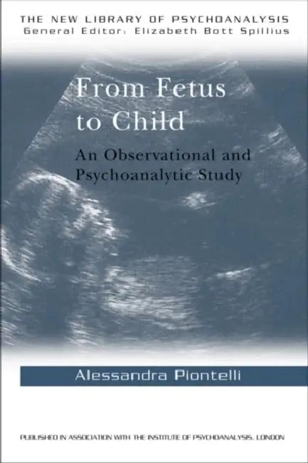 Buy From Fetus to Child (English, Alessandra Piontelli) — BookShops.in