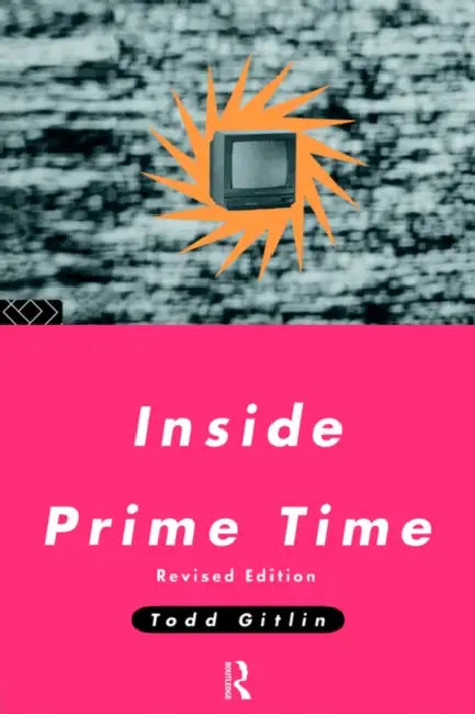 Buy Inside Prime Time (English, Todd Gitlin) — BookShops.in