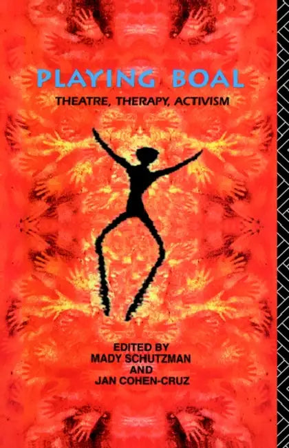 Playing Boal (English, Jan Cohen-Cruz | Mady Schutzman)