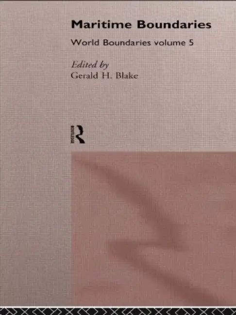 Maritime Boundaries (English, Blake Gerald H.)