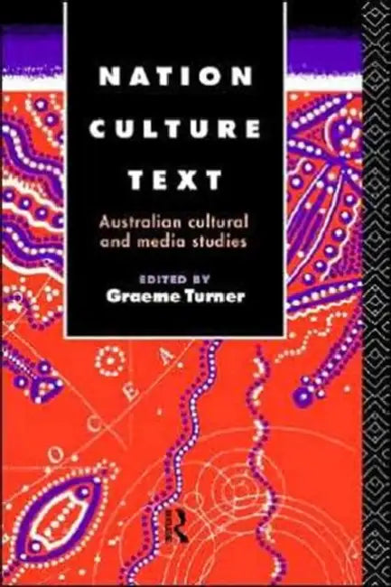 Buy Nation, Culture, Text (English, Graeme Turner) — BookShops.in