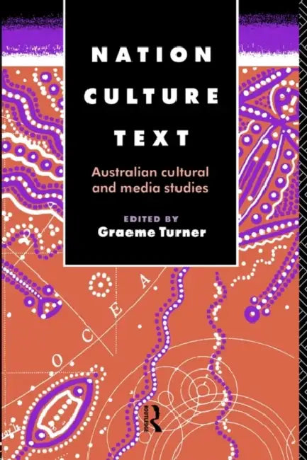 Buy Nation, Culture, Text (English, Graeme Turner) — BookShops.in