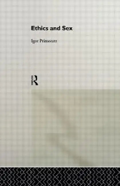 Ethics and Sex (English, Igor Primoratz)