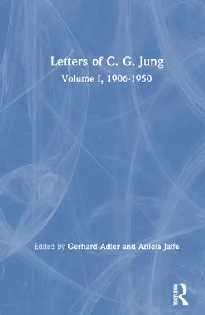 Letters of C. G. Jung (English, C. G. Jung | Gerhard Adler | Aniela Jaffé)