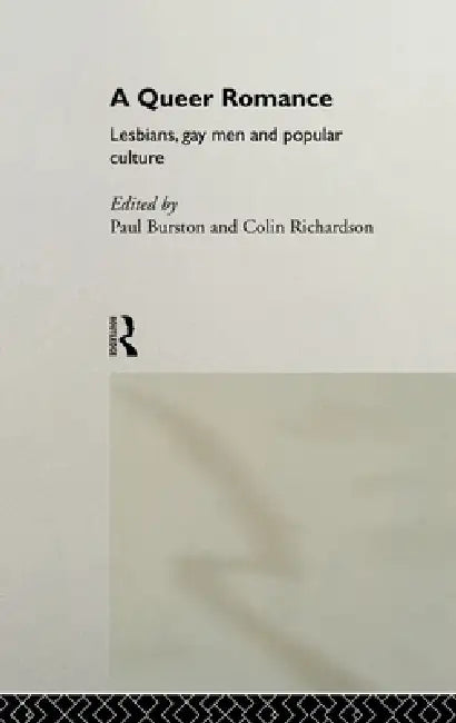 A Queer Romance (English, Paul Burston | Paul Burston Nfa | Colin Richardson)