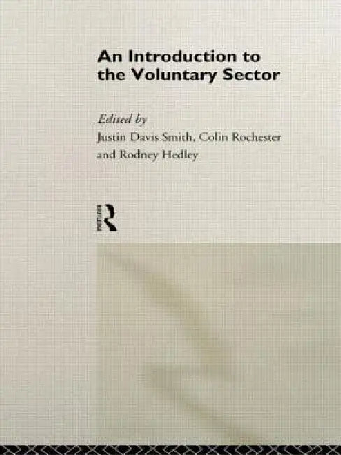Introduction to the Voluntary Sector (English, Rodney Hedley | Colin Rochester | Justin Davis Smith)