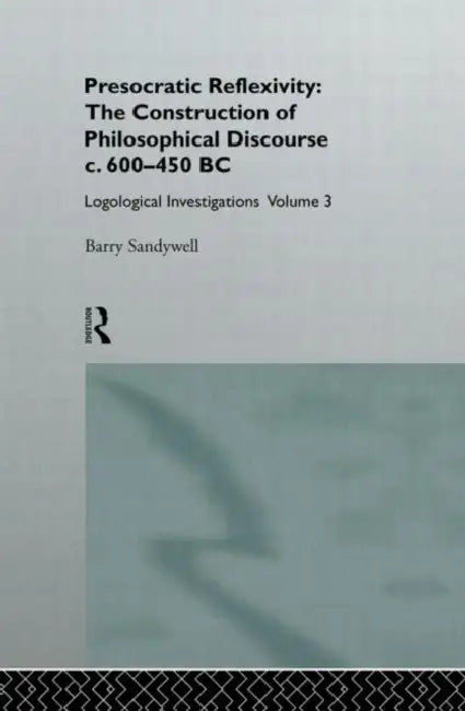 Buy Presocratic Reflexivity (English, Sandywell Barry) — BookShops.in