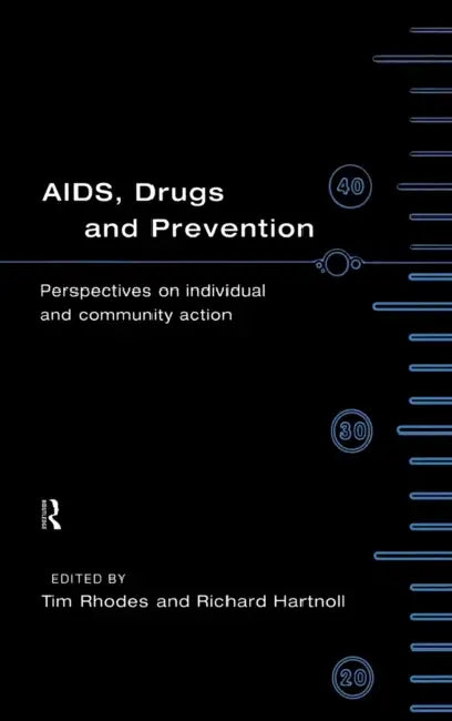 Buy AIDS, Drugs and Prevention (English, Hartnoll Richard | Tim Rhodes) — BookShops.in