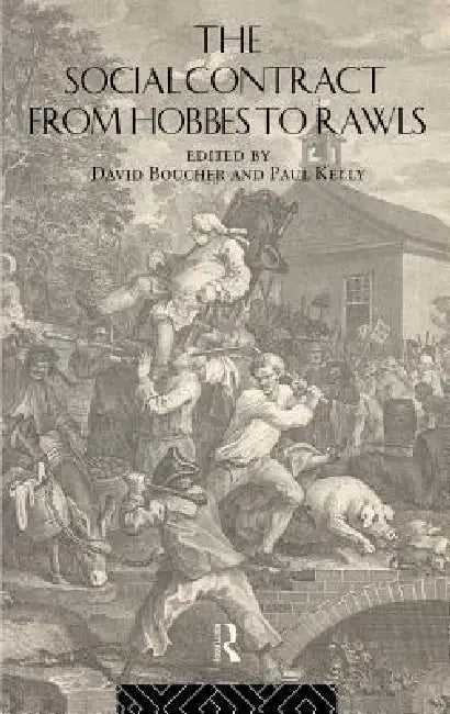 Buy The Social Contract from Hobbes to Rawls (English, David Boucher | Paul Kelly) — BookShops.in