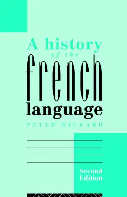Buy A History of the French Language (English, Peter Rickard) — BookShops.in