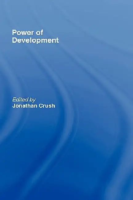 Buy Power of Development (English, Jonathan Crush) — BookShops.in