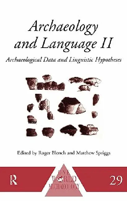 Buy Archaeology and Language II (English, Roger Blench | Matthew Spriggs) — BookShops.in