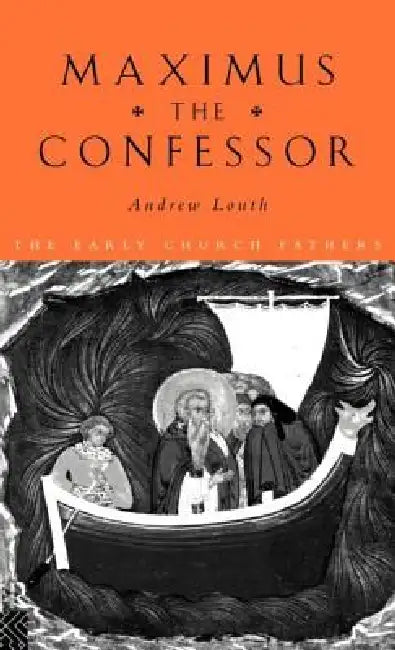 Maximus the Confessor (English, Andrew Louth)