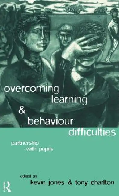 Buy Overcoming Learning and Behaviour Difficulties (English, Tony Charlton | Kevin Jones) — BookShops.in