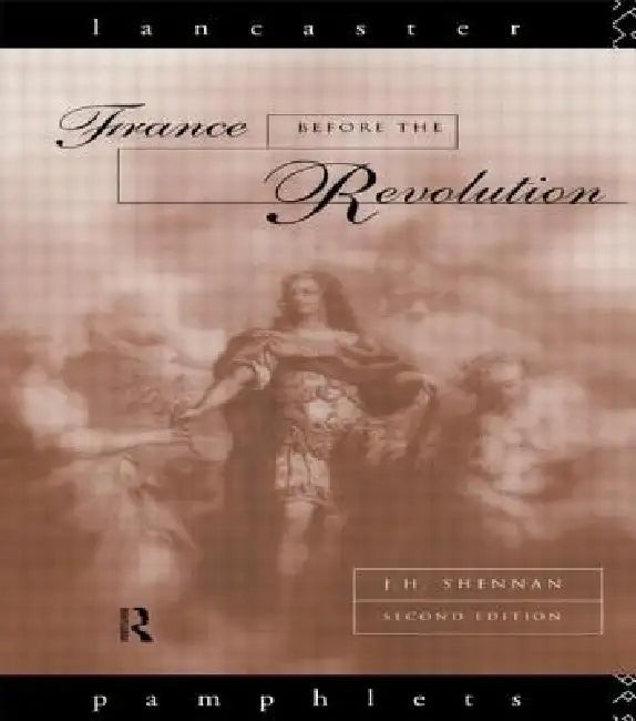 France Before the Revolution – J. H. Shennan – Academic History Hardcover view 2