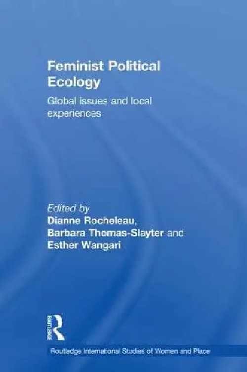 Feminist Political Ecology by Dianne Rocheleau – Routledge Hardcover view 2